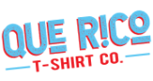 Que Rico T-Shirt Co. Promo Code